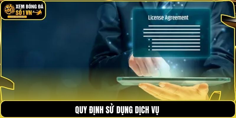 Quy định sử dụng dịch vụ